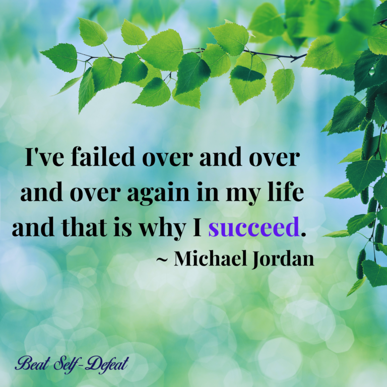 I've failed over and over and over again in my life and that is why I succeed