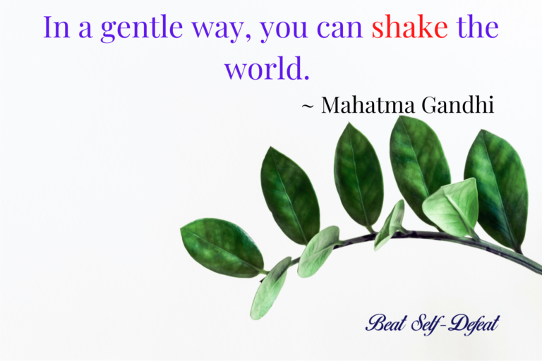 In a gentle way, you can shake the world