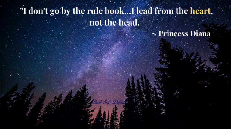 I don't go by the rule book…I lead from the heart, not the head