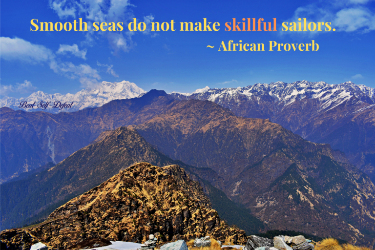 Smooth seas do not make skillful sailors